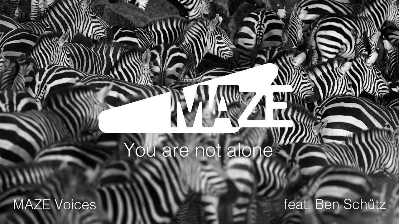 MAZE Voices feat. Ben Sch&uuml;tz - You Are Not Alone (cover Krezip)