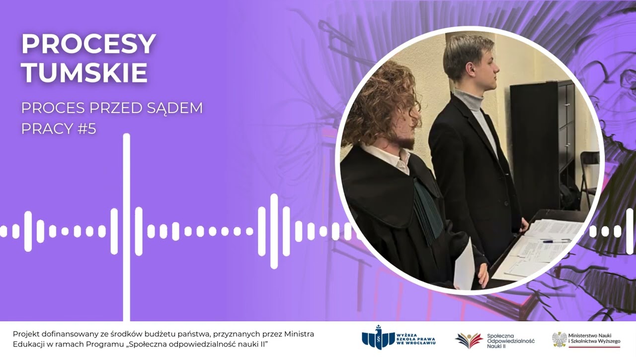 Procesy Tumskie – Proces przed sądem pracy #5