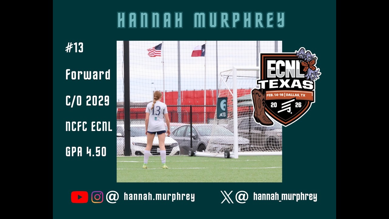 Hannah Murphrey  ECNL Texas 2026 Highlights
