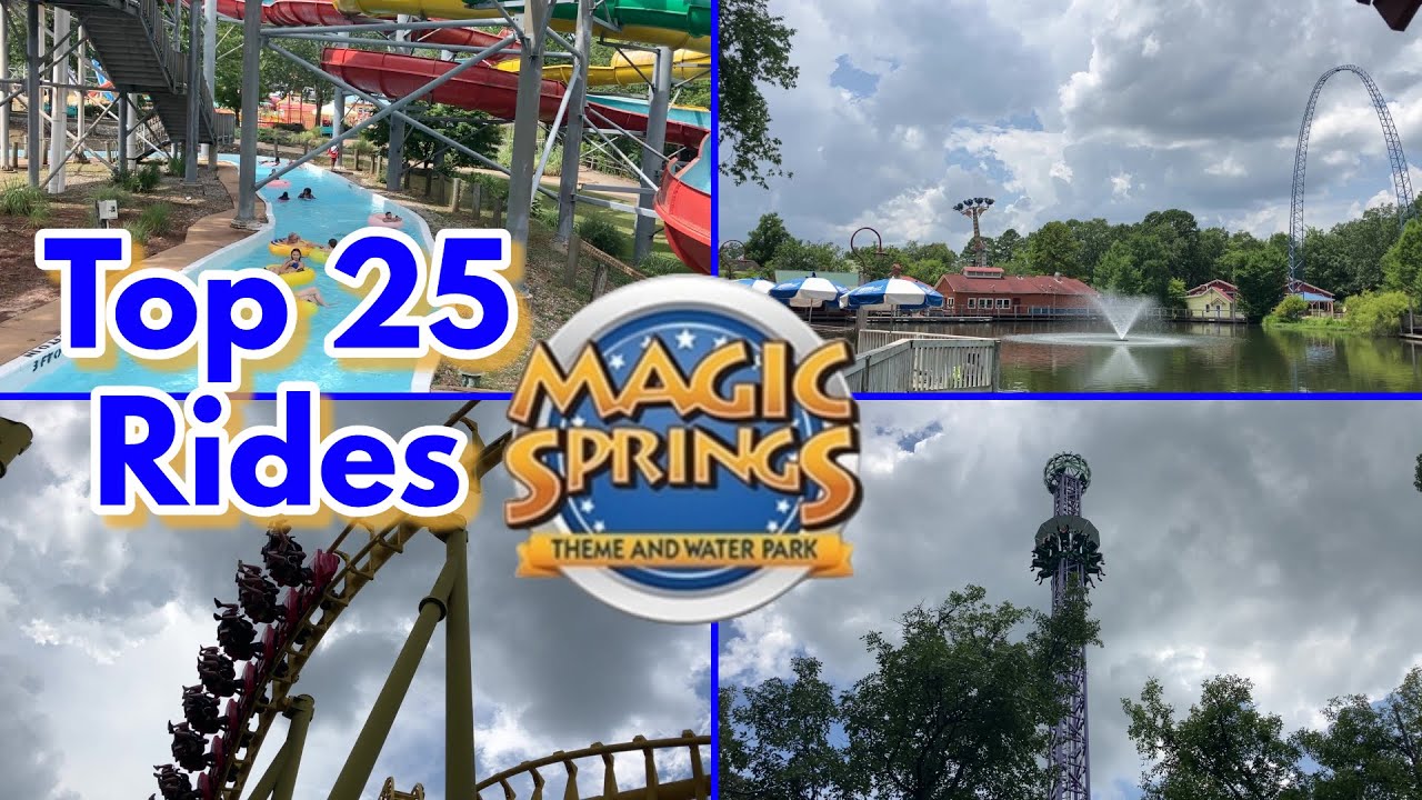 Top 25 Rides @ Magic Springs & Crystal Falls | Arkansas's Largest Amusement Park