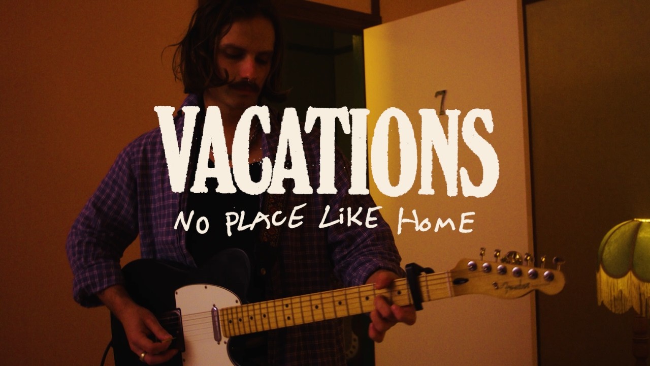 Vacations - No Place Like Home (Live from the Motel)