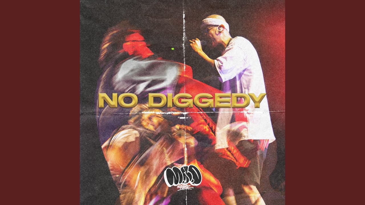 No Diggedy