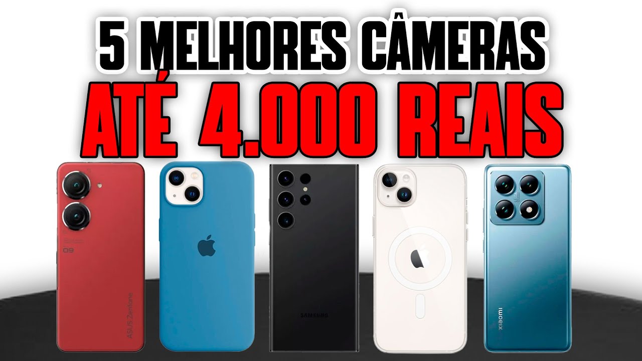 5 Melhores Celulares em C&acirc;meras at&eacute; 4.000 reais (2025)
