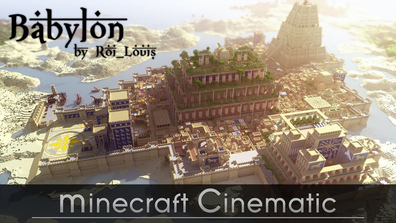 Babylon by Roi_Louis [Minecraft Cinematic 1080p]