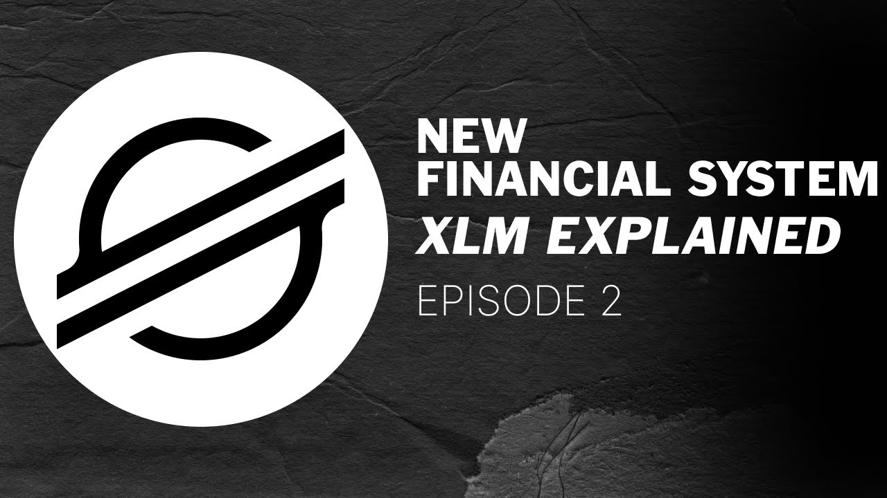 Объяснение новой квантовой финансовой системы | Эпизод 2: Объяснение XLM