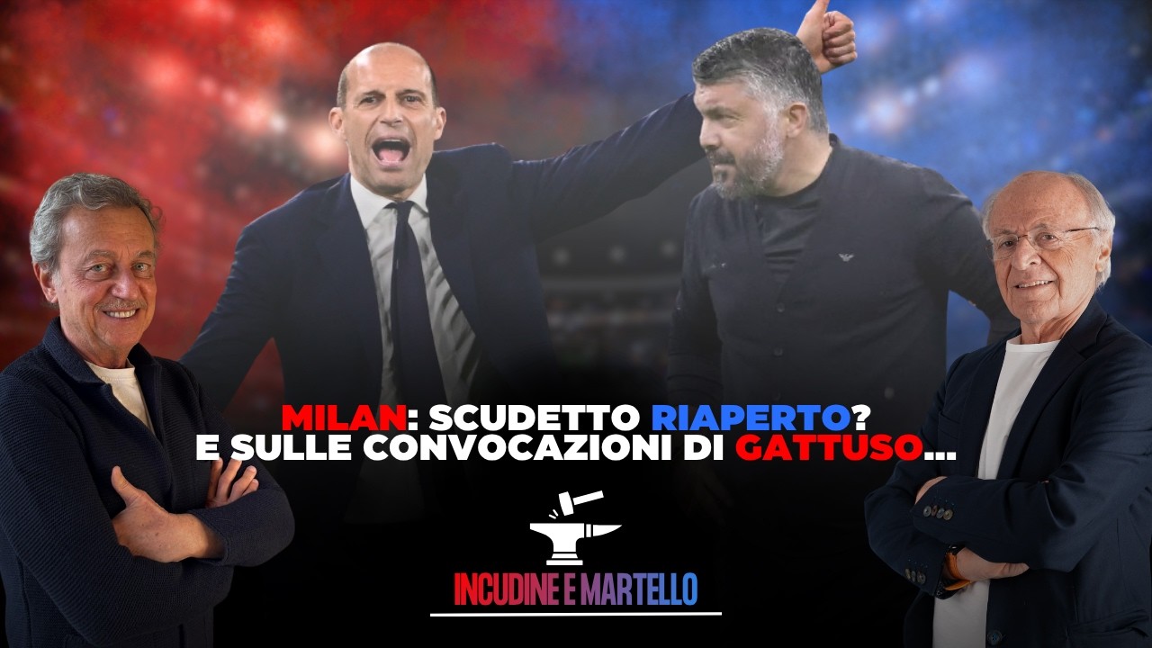 MILAN: SCUDETTO RIAPERTO? E SULLE CONVOCAZIONI DI GATTUSO...