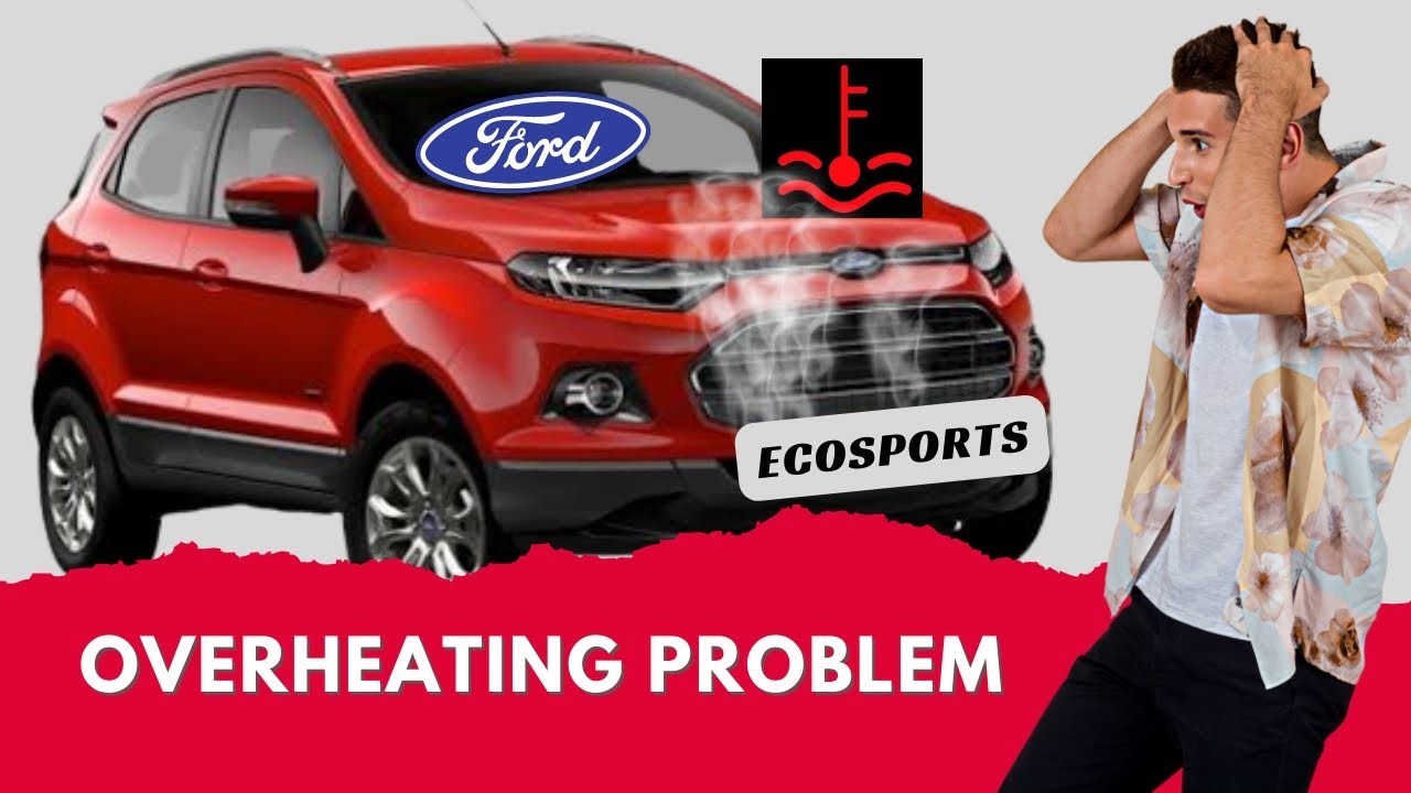 Ford Ecosport Engine Overheating Problem | Coolant leakage | Ecosport engine coolant temperature