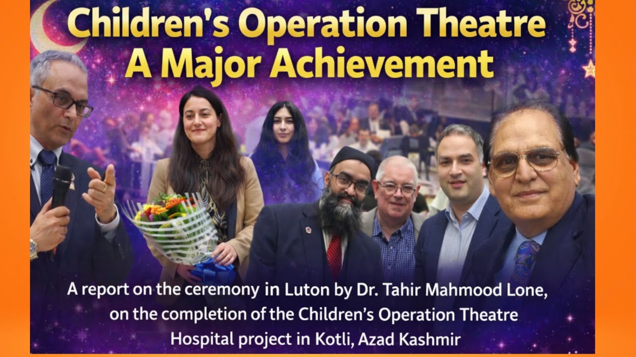 LONDON LUTON ceremony held on the completion of the Children’s Operation project in Kotli, AK