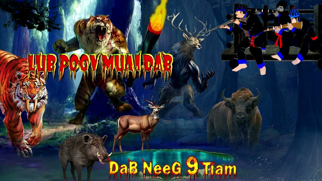 dab neeg muam pham zov poov tua dab tua tsov txaus ntshai heev