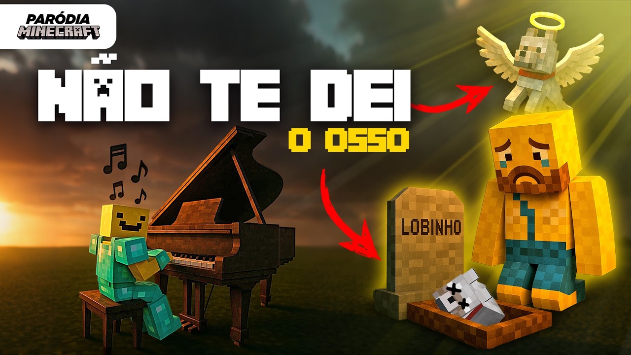 NÃO TE DEI (o OSSO) - Paródia MINECRAFT (Not Today by Imagine Dragons) #minecraft