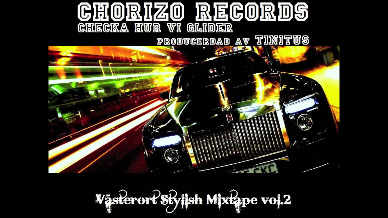 Checka hur vi glider - Chorizo Records La Familia
