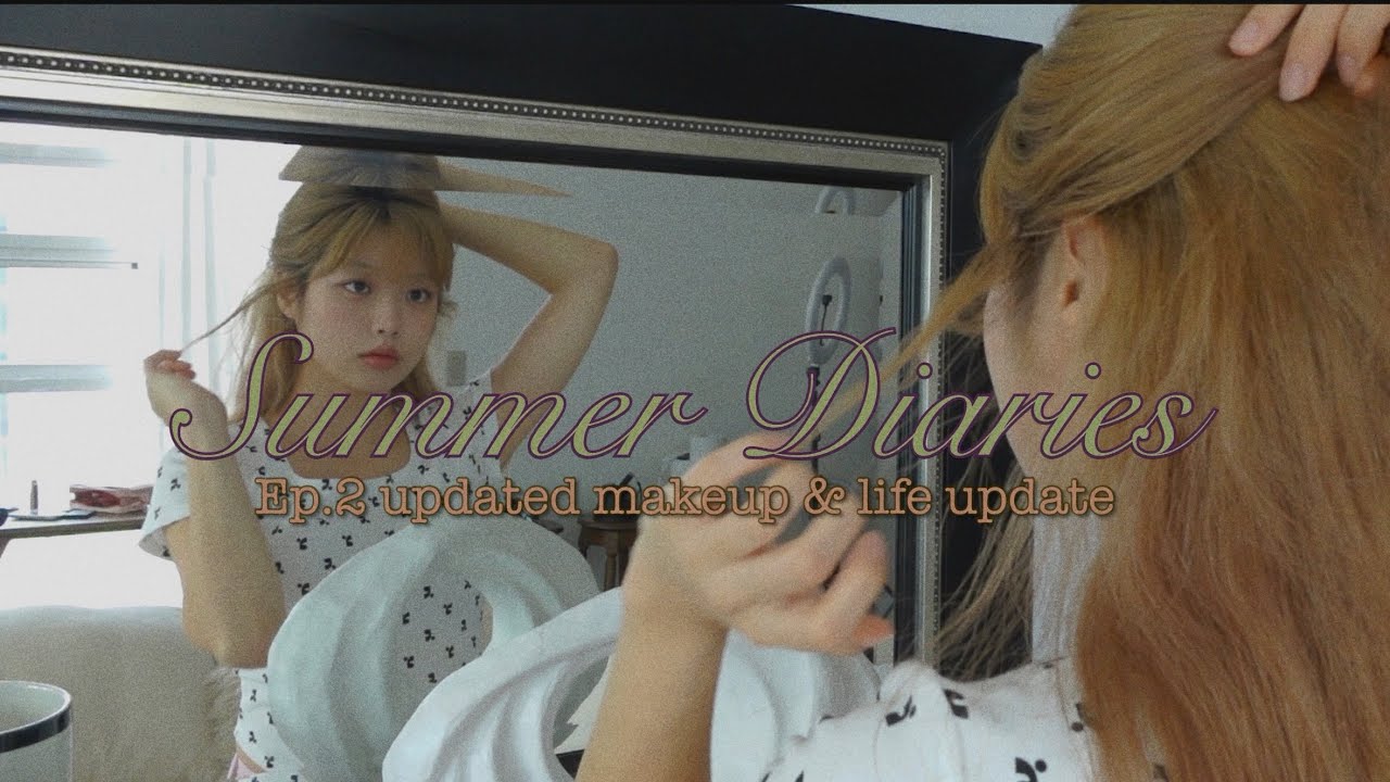 Summer Diaries ep.2 | GRWM with life update | going out, 겟레디윗미, 여름 기록