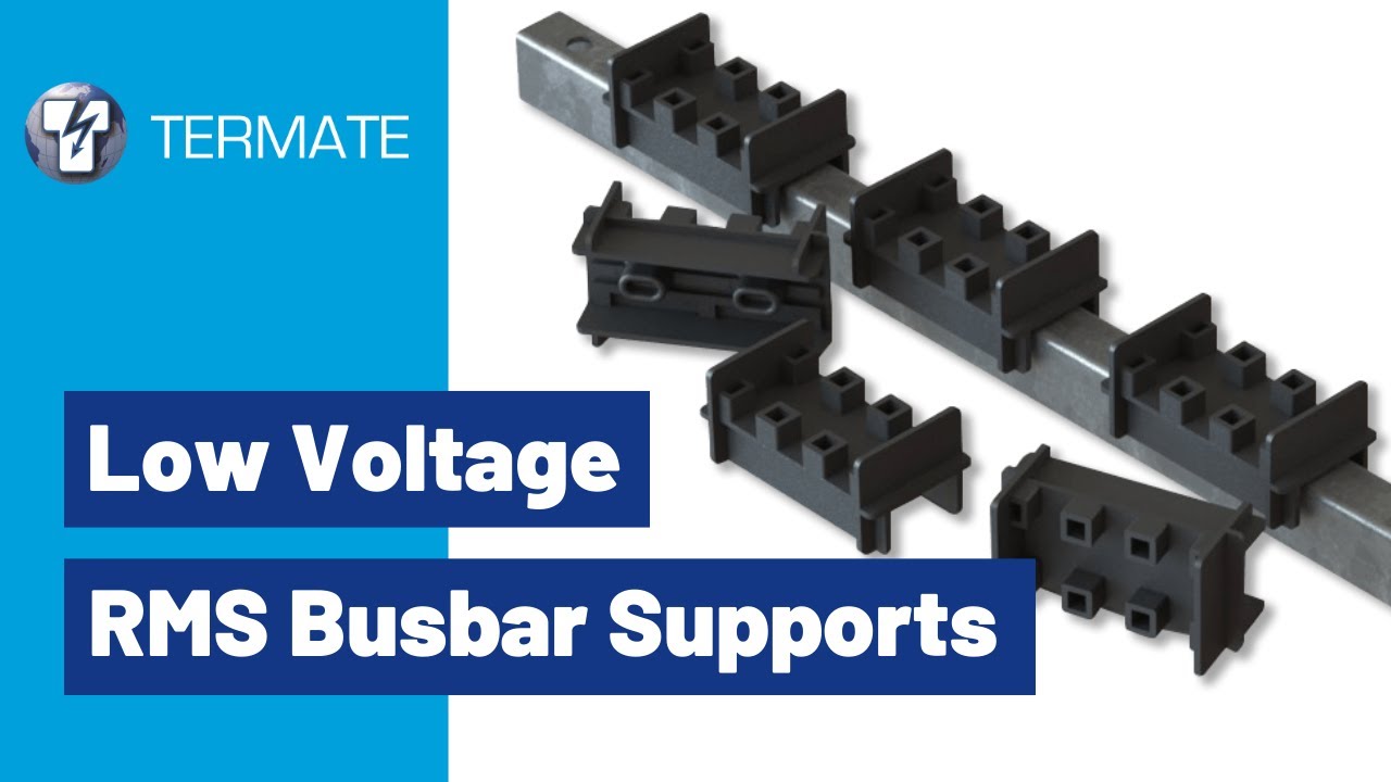 Low Voltage Rail Mounted Busbar Supports (RMS – up to 1000V AC & 1500V DC)