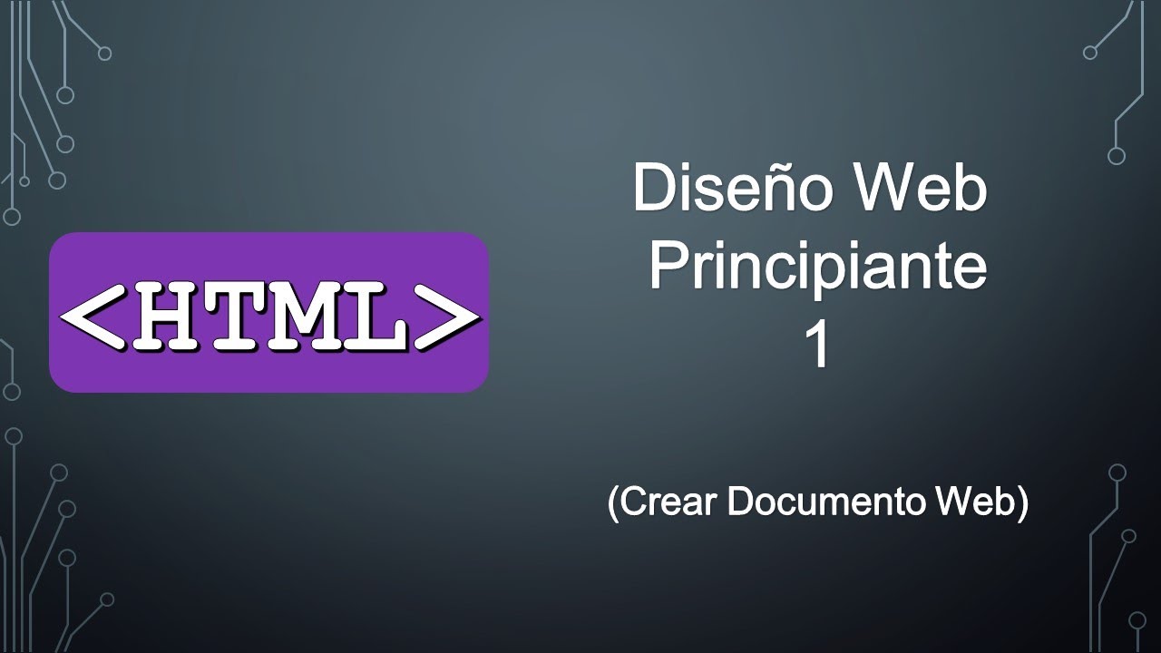 Diseño Web HTML para principiantes Clase 1 (Estructura)