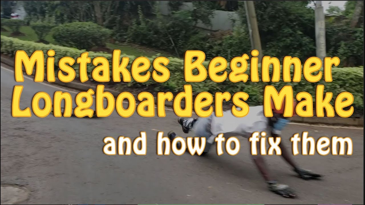 Mistakes beginner longboarders make (what to do instead)