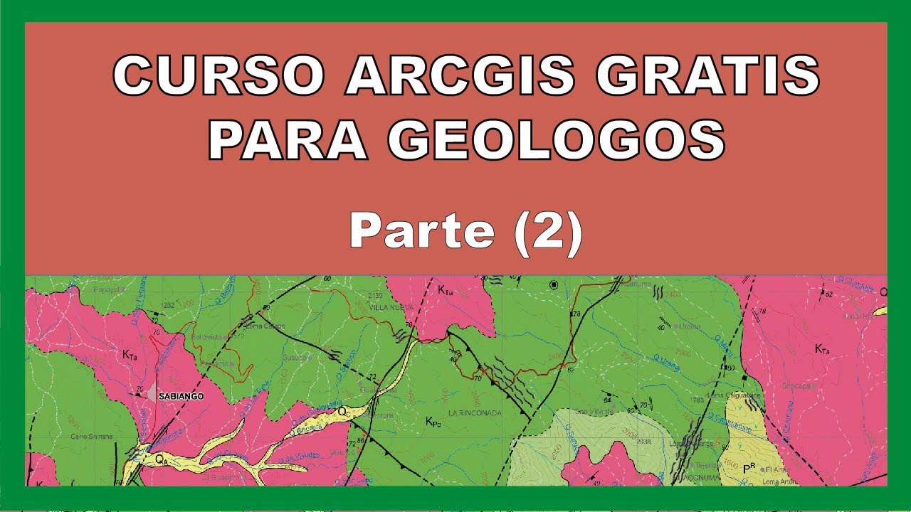 Curso ARCGIS aplicado a la GEOLOGIA y MINERIA- Parte (2)