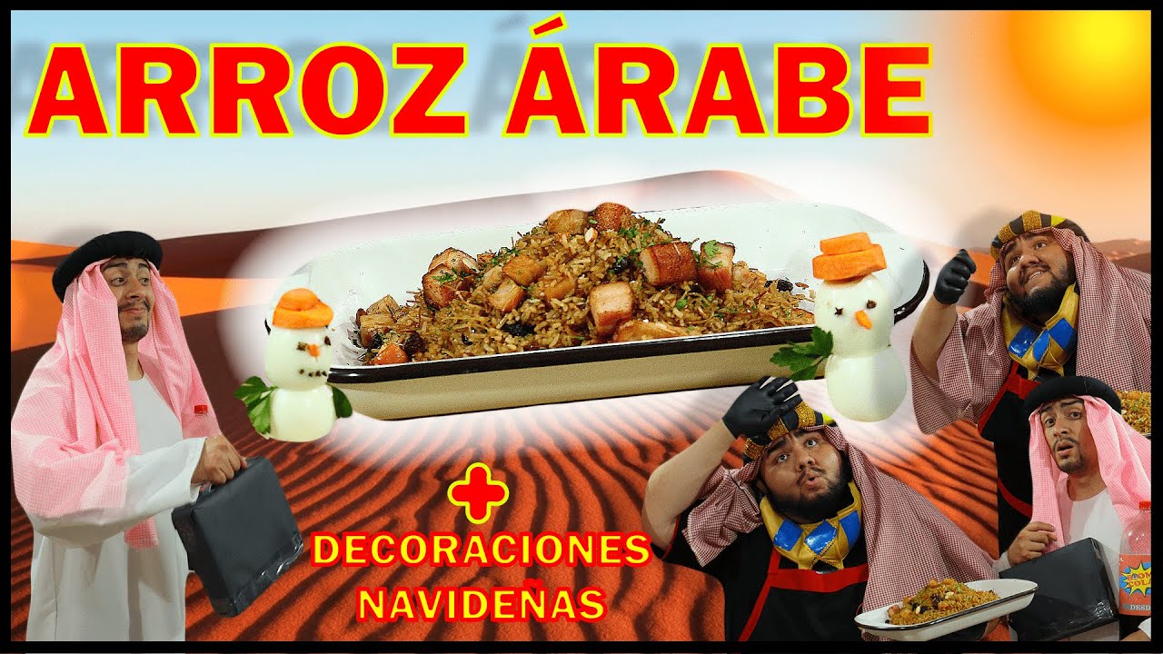 ARROZ ARABE + DECORACIONES NAVIDEÑAS 👳💣😂❤