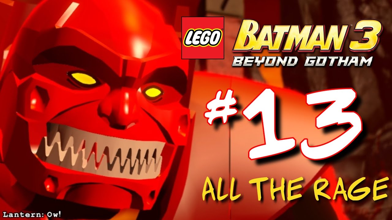 LEGO Batman 3: Beyond Gotham | All the Rage - Story Mode