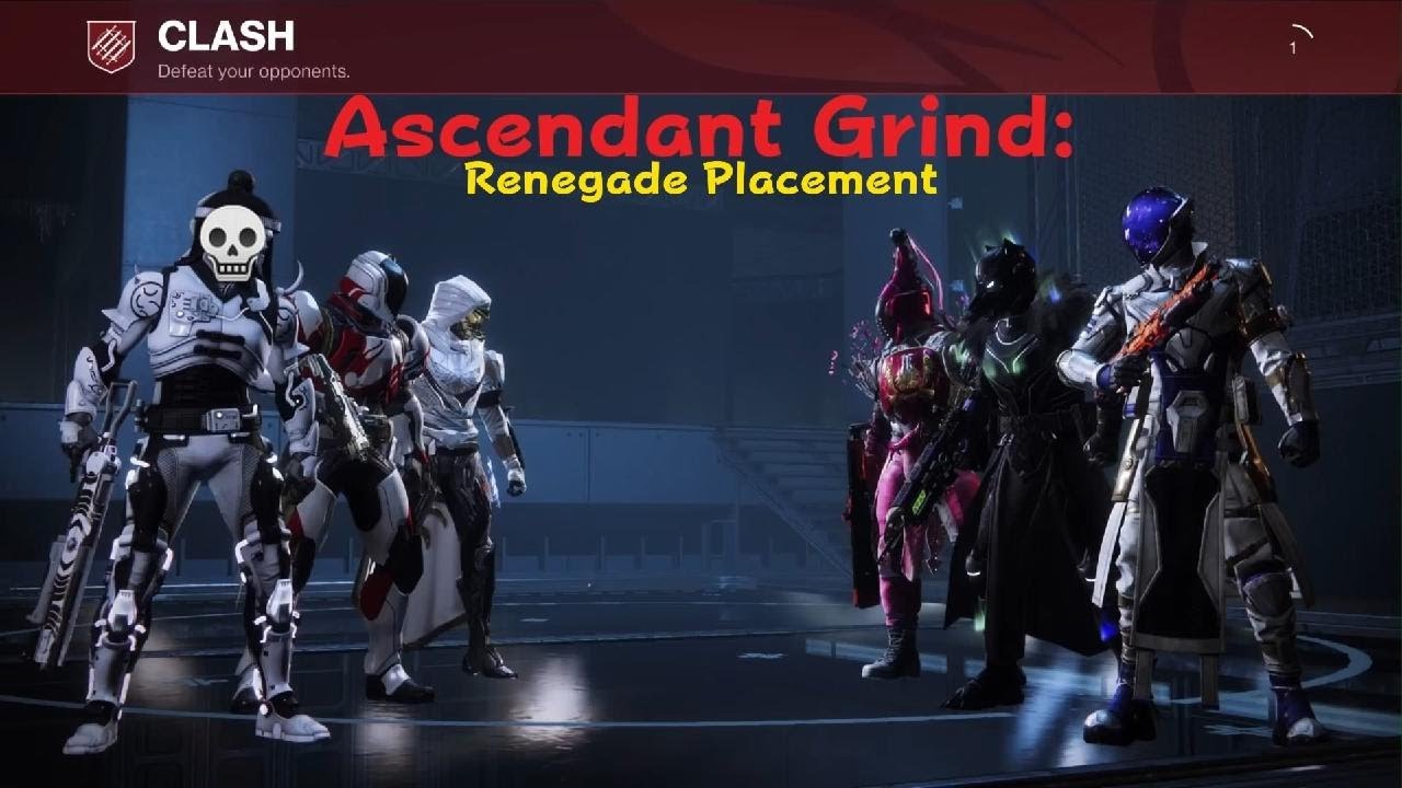 Ascendant Grind: Renegades Placement