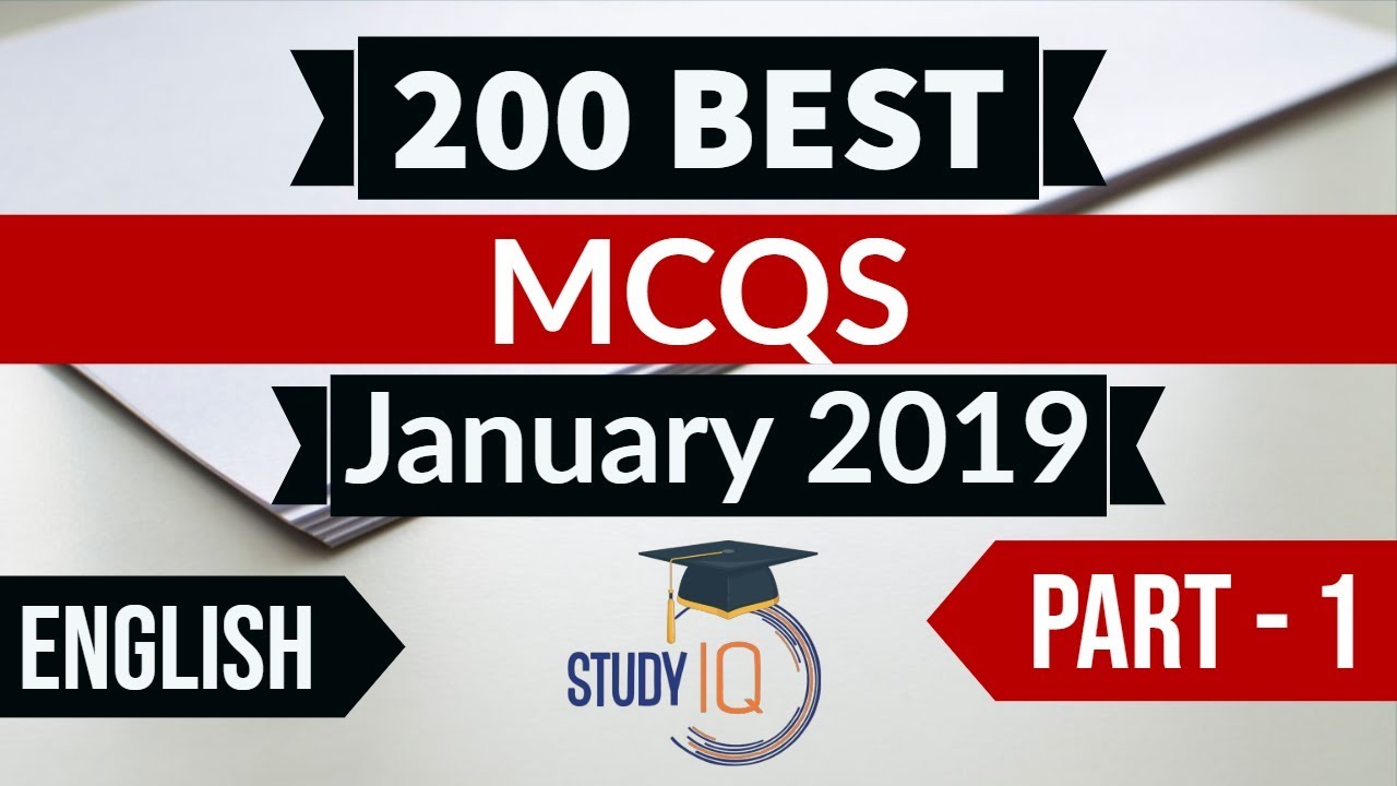 Best 200 January 2019 Current Affairs in ENGLISH Part 1 - Finest MCQ for all exams by Study IQ