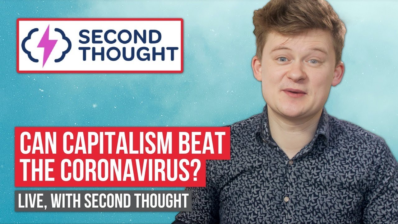 Can Capitalism Beat Coronavirus? (with Second Thought) | Tom Nicholas Live