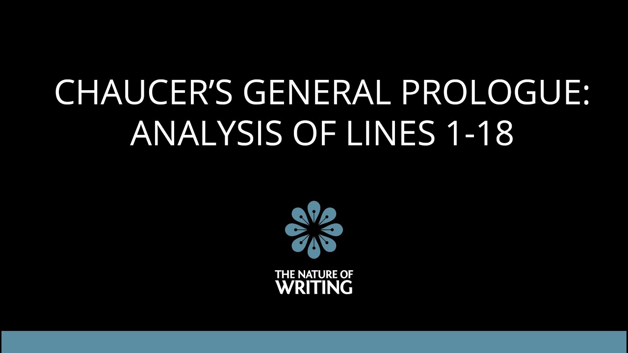 A Detailed Explanation of Lines 1-18 of Chaucer's General Prologue