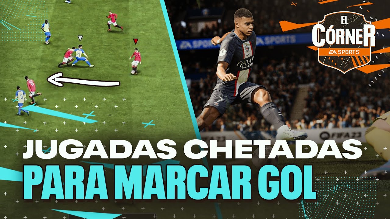 Las JUGADAS más CHETADAS para marcar GOL | EL CÓRNER