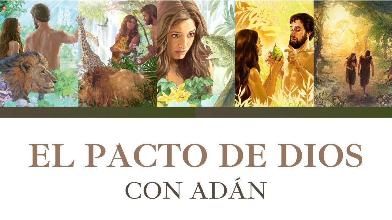 El Pacto de Dios con Adán - Juan Manuel Vaz