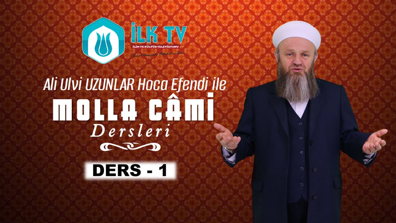 Ali Ulvi UZUNLAR Hocaefendi ile Molla Cami Dersleri#1