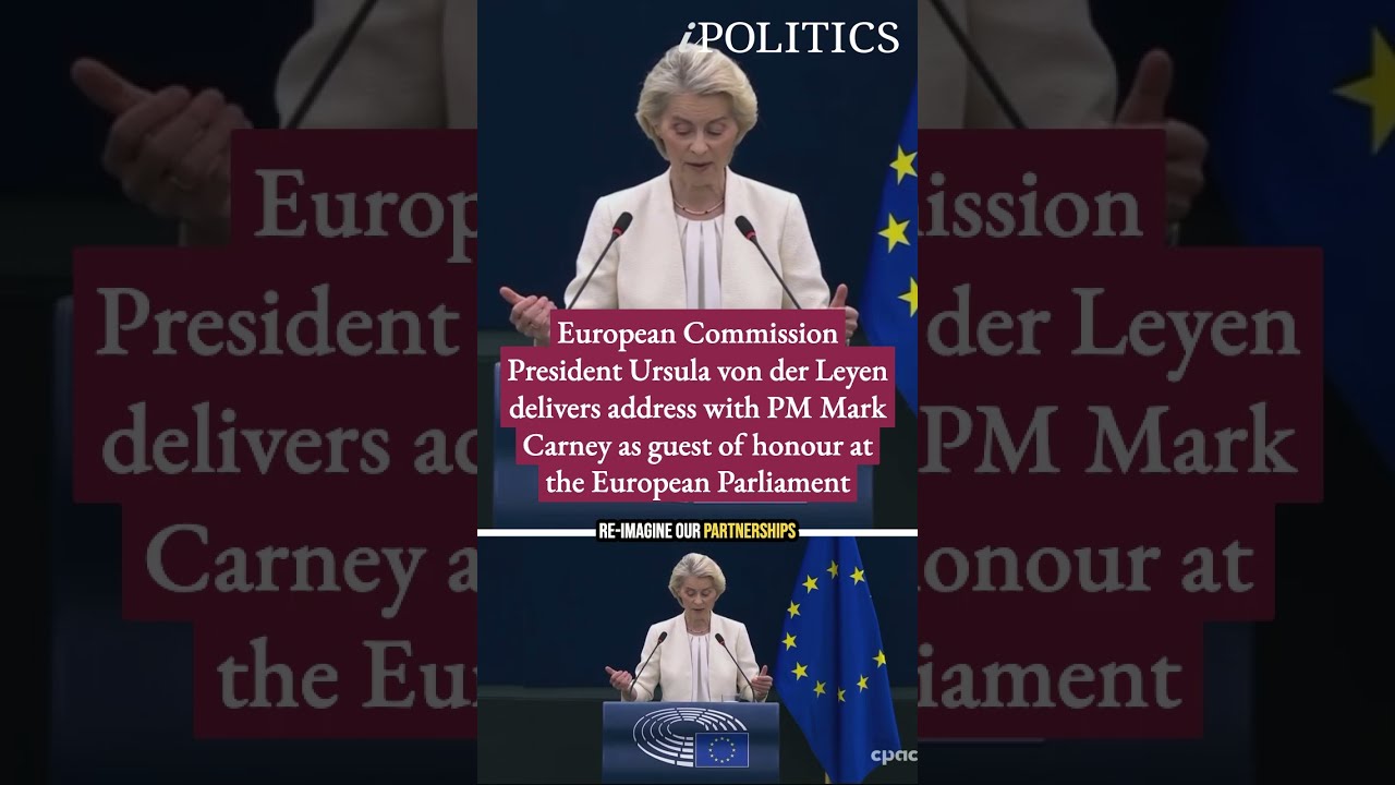 Ursula von der Leyen delivers State of the Union with Mark Carney as guest of honour