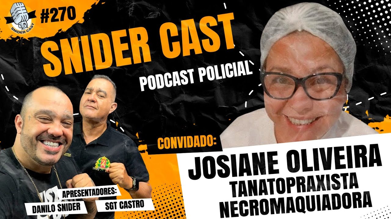 Relatos de NECROTÉRIO E TANATOPRAXIA com Josi Oliveira ( +18 ) - SNIDERCAST #270
