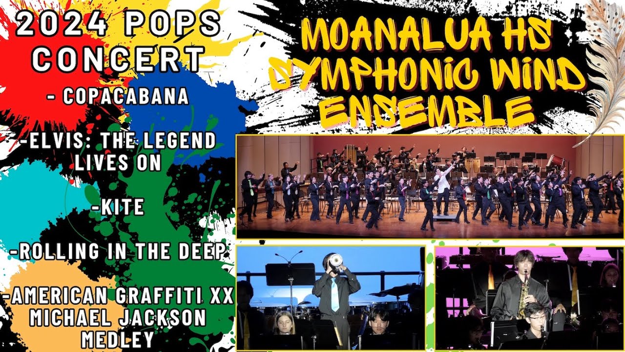 Moanalua HS Symphonic Wind Ensemble | 2024 Pops Concert | Full Concert Video