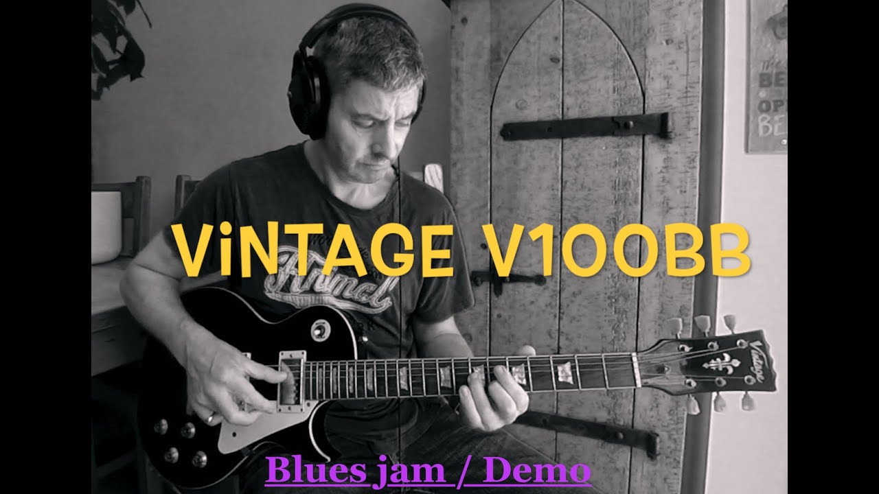 Guitar DEMO: Vintage V100BB (Les Paul type) & Blues JamTrack