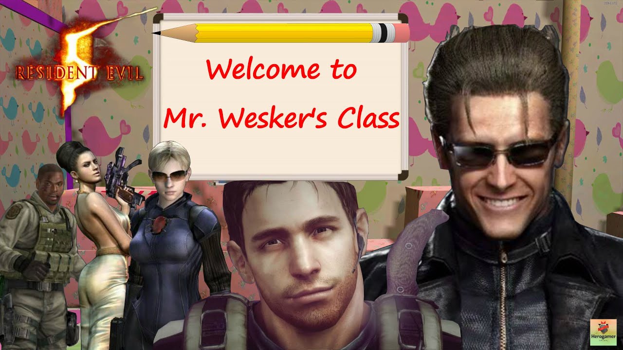 Welcome to Mr. Wesker's Class! - Re5 Teacher Wesker teaches his skills to other Characters