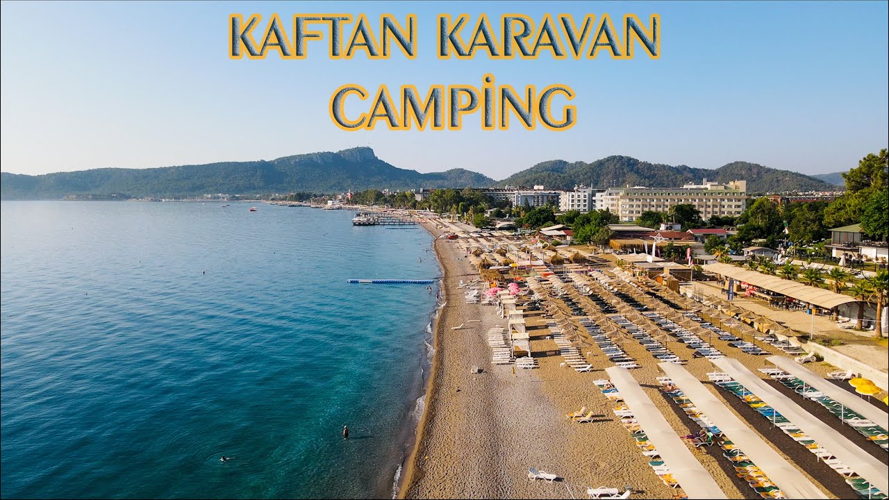 KAFTAN KARAVAN CAMPİNG I KEMER I ANTALYA