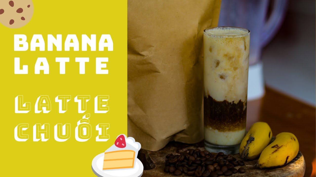 Vietnamese coffee | How to make BANANA Latte | Cách làm Latte CHUỐI
