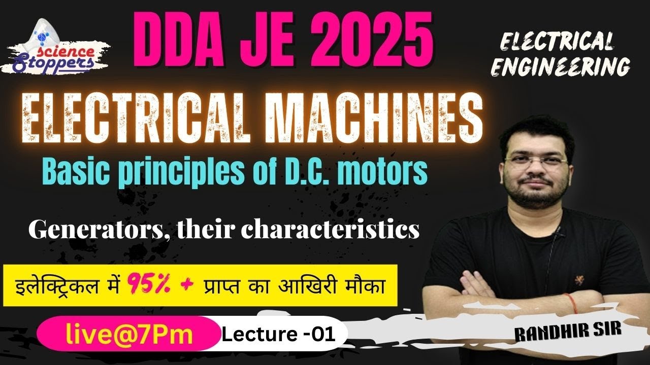 DDA JE 2025 | Crash Course For Electrical Engineering | Dc Machine | Lecture -01  | Part 01