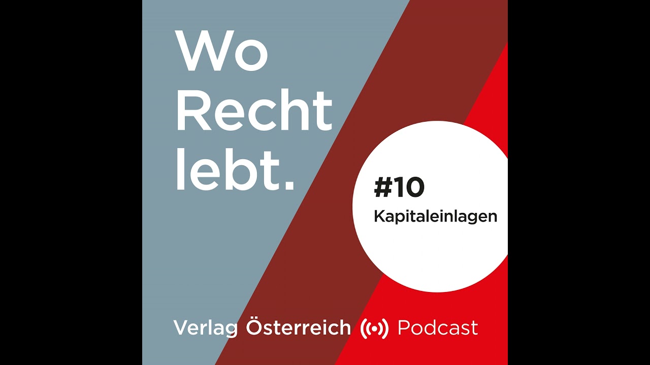 #10 Kapitaleinlagen mit Ernst Marschner und Heinrich Foglar-Deinhardstein