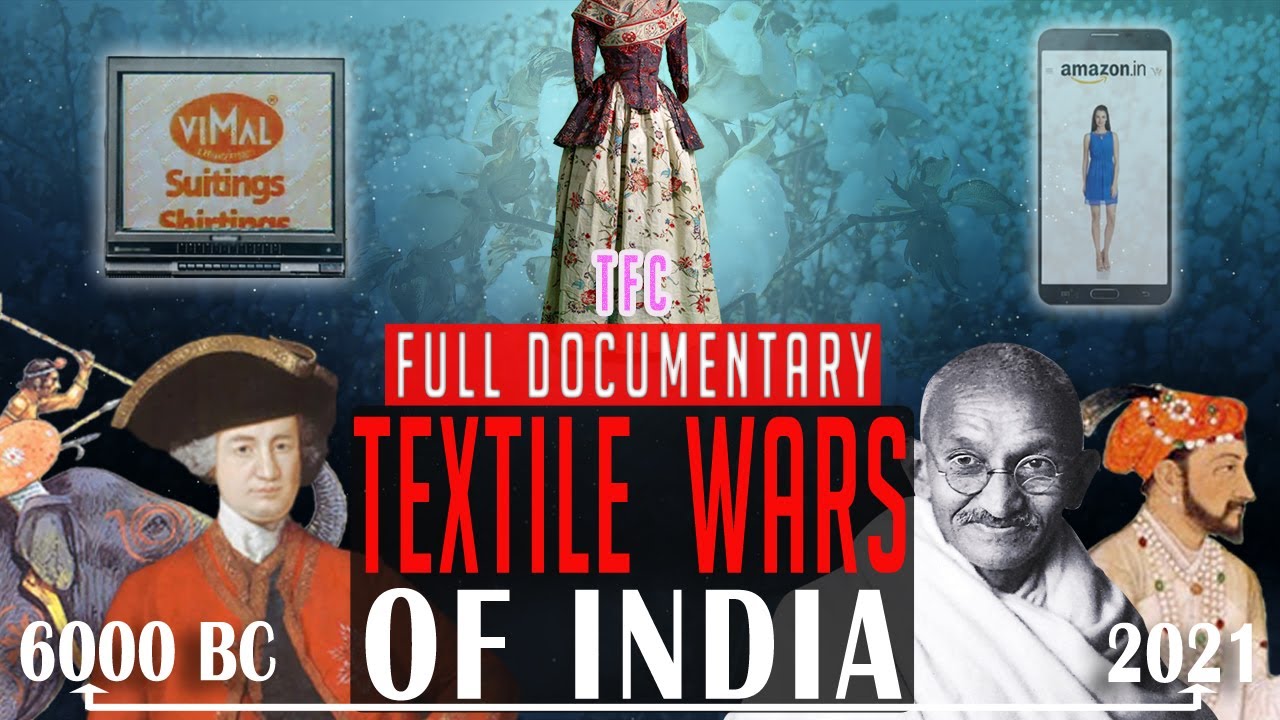 8000 Years Story of Indian Cotton | Textile Wars of India | Full Documentary