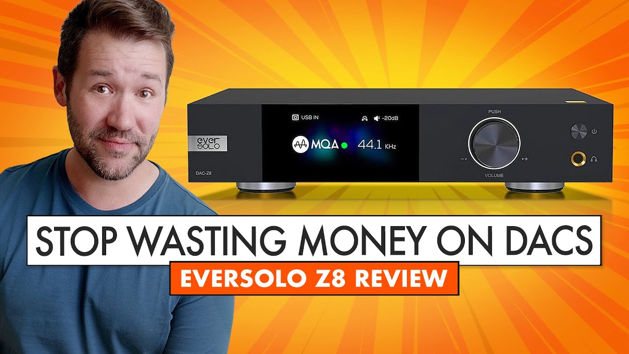 Лучше, чем ЦАП за 9000 долларов? Обзор Hi-Fi ЦАП Eversolo Z8