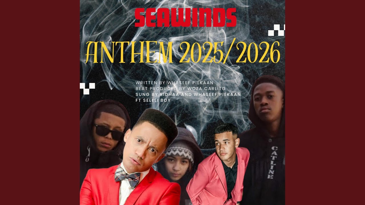 Seawinds Anthem 2025/2026 (feat. Ridhaa, Seleli boy & Woza Carlito) (Radio Edit)