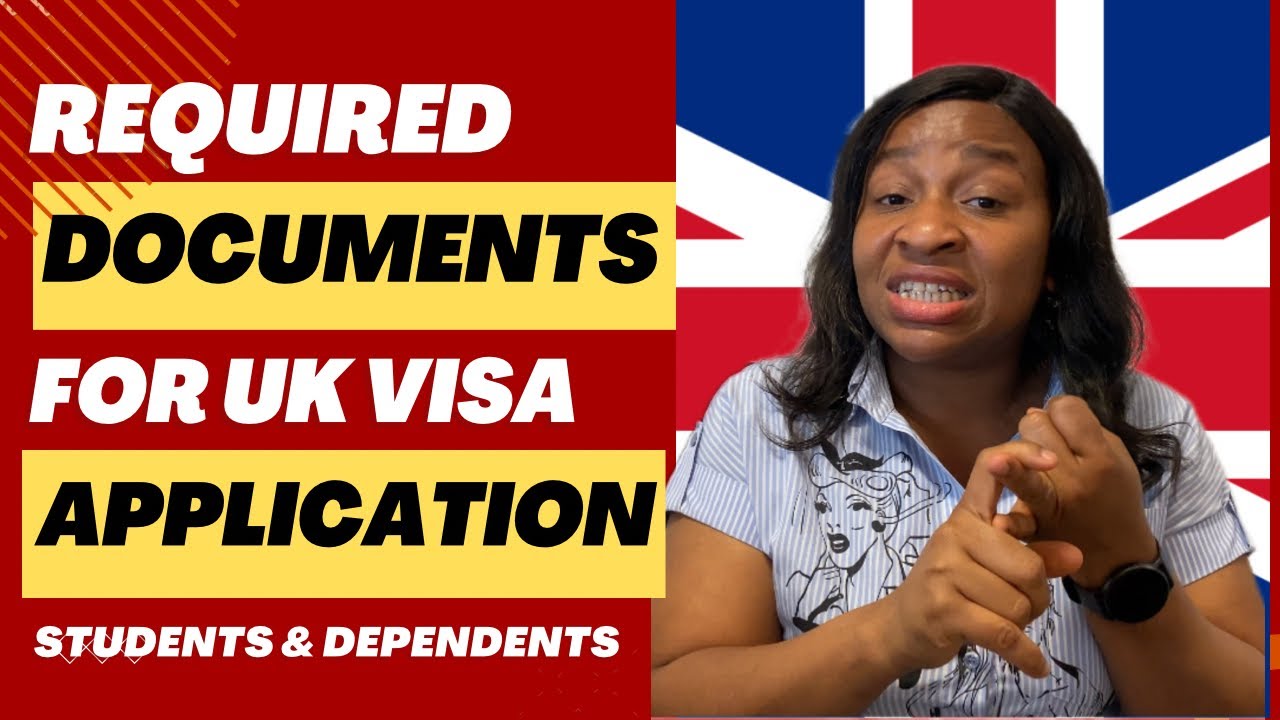 Required Documents for UK Student Visa Application and The Dependents Visa