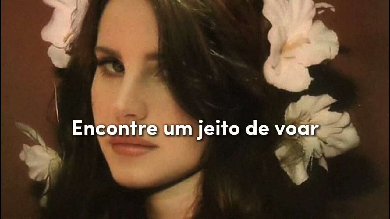 Lana Del Rey - BlueBird (Tradução Legendado) Lyrics