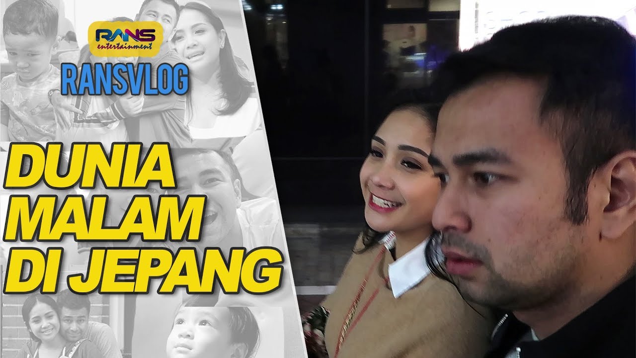 RANSFATHAR WISATA MALAM DI JEPANG #RANSVLOG