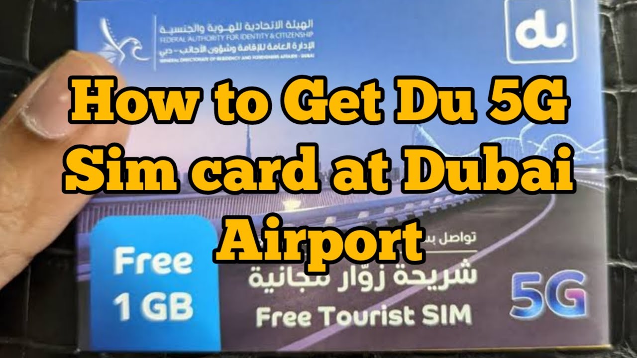 How to get du 5g sim card at Dubai Airport | du 5g tourist plan