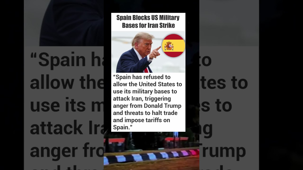 Spain Blocks U.S. Military Bases for Iran Strike, Trump Reacts #iran #war #usa
