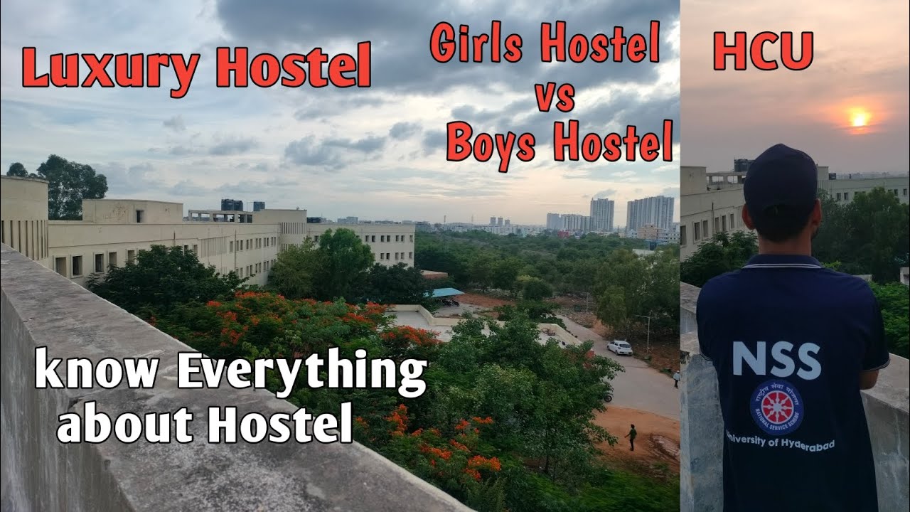 University Of Hyderabad Hostel facilities | know everything about Hostel of HCU