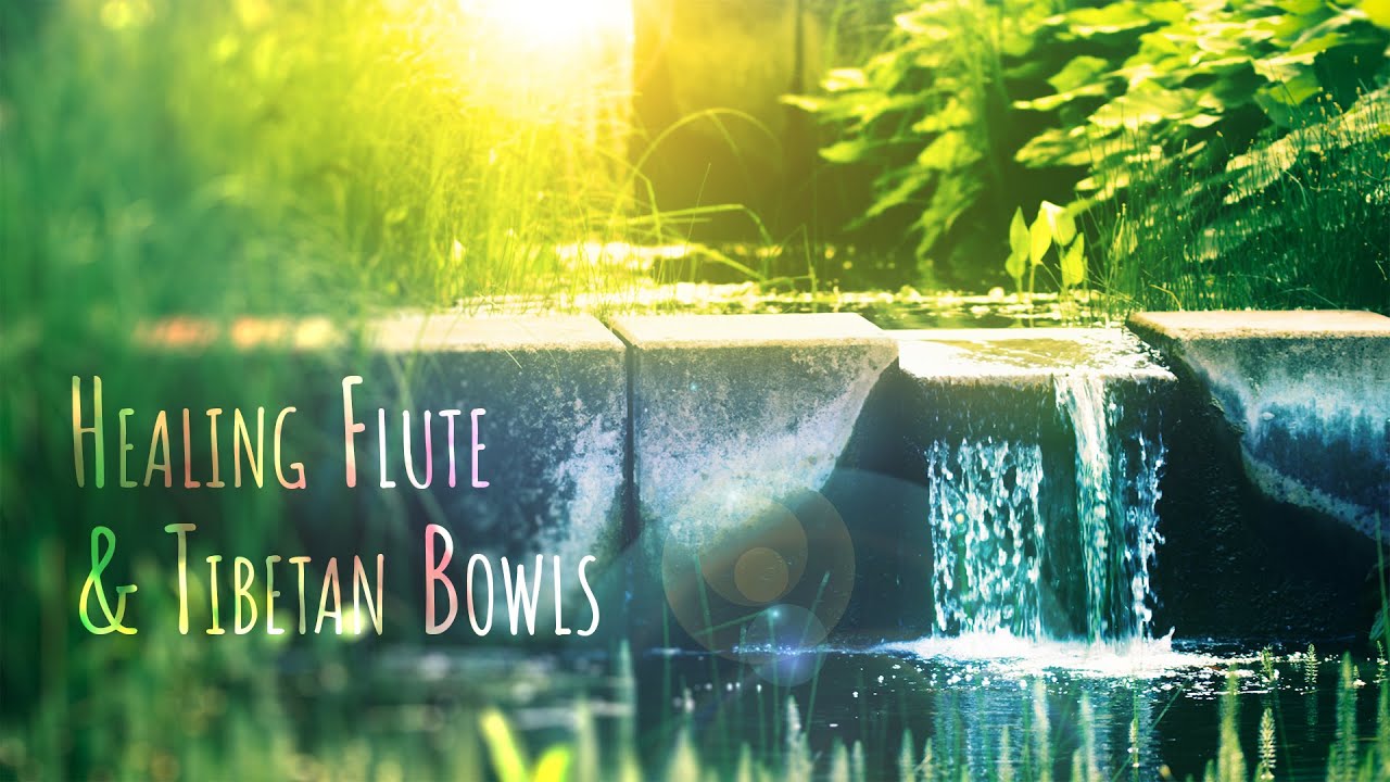 Healing Flute & Tibetan Bowl, 432 Hz Attract Love, Raise Positive Energy, Positive Aura