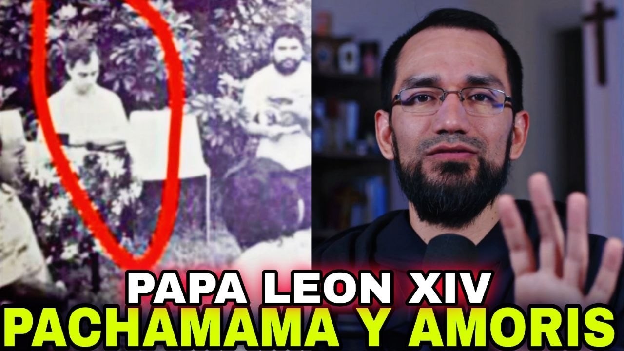 🔺Papa LEÓN, Pachamama y Amoris Laetitia 👉P. Byron