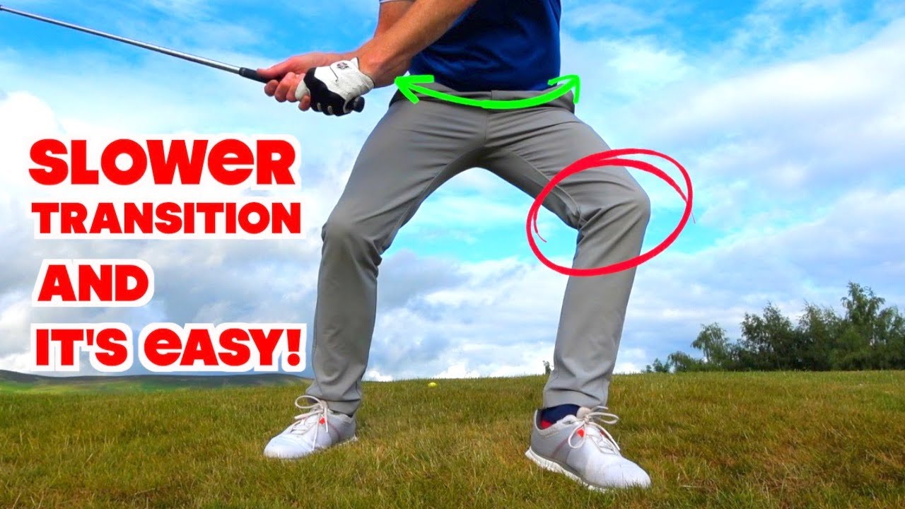 How to Slow Down your Golf Swing Transition?